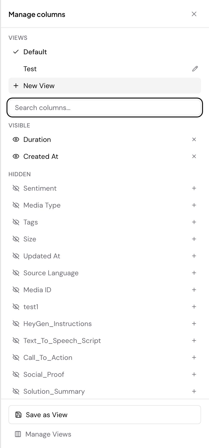 The Manage columns panel on a folder. A Views section at the top lists the Default view, a saved view and a New View option, then Duration and Created At appear under Visible with the rest, including Sentiment, Media Type, Tags and Size, under Hidden. Save as View and Manage Views sit at the bottom.